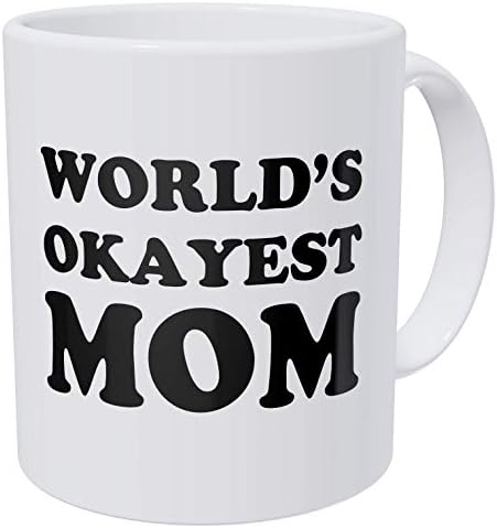 Della Pace World's Okesty mama, majke 11 unci smiješne kave za kavu poklon za kavu