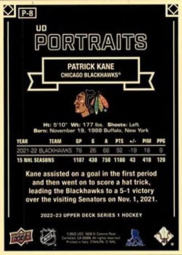 2022-23 Gornja paluba UD Portreti P-8 Patrick Kane Chicago Blackhawks NHL Trgovačka karta hokeja